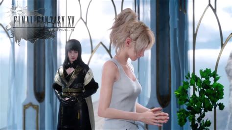 Gentiana And Lady Lunafreya Cut Scene Girl With The Power Final