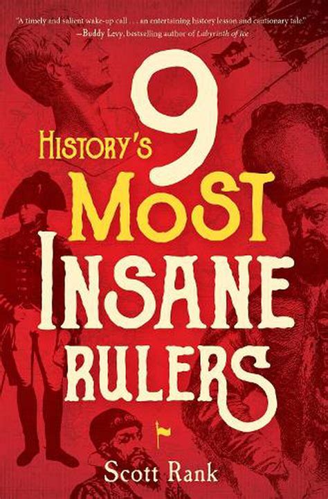 Historys 9 Most Insane Rulers By Scott Rank English Hardcover Book
