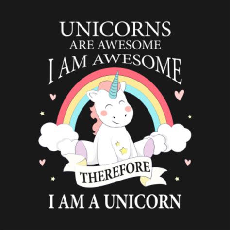 Unicorns Are Awesome Therefore I Am A Unicorn Unicorn Hoodie