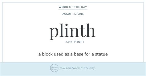 Ablative, at rest, biodegradable, blasted, blighted, blown, calm, cloistered, cool, corrosive, crumbling, decomposable, decomposing, degradable, despoiled, dilapidated, disintegrable, disintegrated, disintegrating,… … moby thesaurus. Word of the Day: Plinth | Merriam-Webster