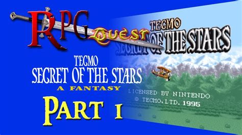 Rpg Quest 143 Tecmo Secret Of The Stars Snes Part 1 Youtube