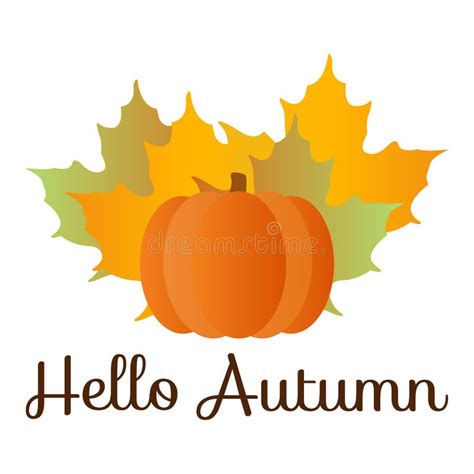 Hello Autumn Quote With Orange Maple Leafes And Pumpkin Stock