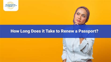 How Long Does It Take To Renew A Passport In 2022