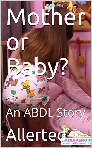 Mother Or Baby An ABDL Story EBook Allerted Amazon Co Uk Kindle Store