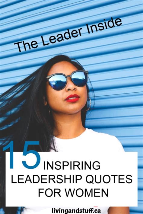 15 Inspiring Leadership Quotes For Women Woman Quotes Leadership