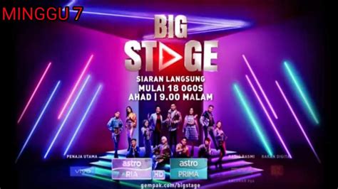 Vlc player is required to watch (full installation). Live Streaming Big Stage 2019 Minggu 7 - MY PANDUAN