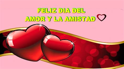 Feliz día del amor y la amistad. ¡Día del Amor y la Amistad! - Plumas libres