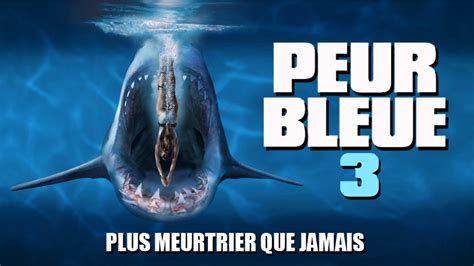 Peur Bleue 3 Le Film De Requins Revient Pour Un Troisième épisode En