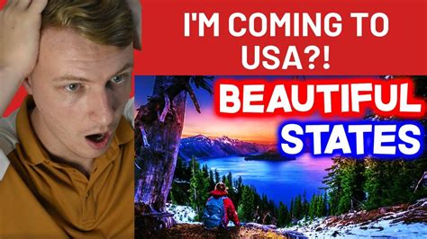 British Guy Reacts To Most Beautiful States In America Youtube