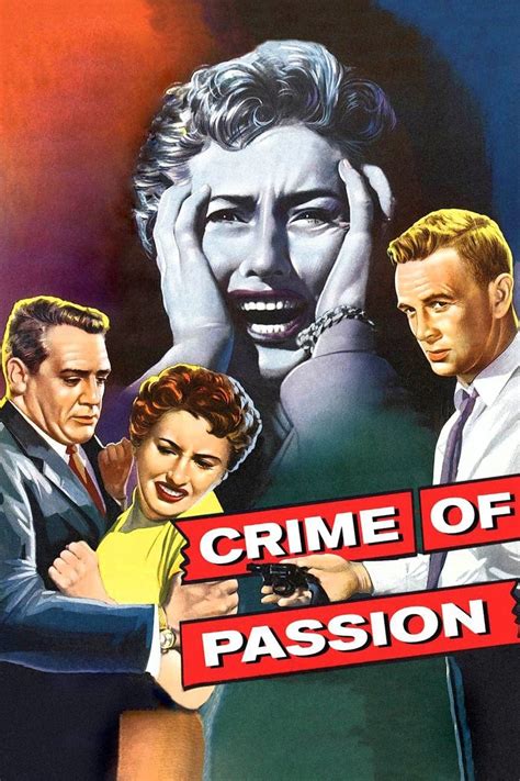 Crime Of Passion 1956 The Poster Database Tpdb