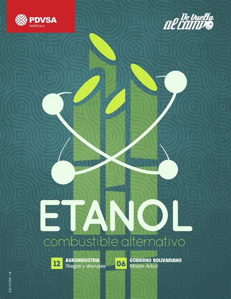 Etanol Combustible Alternativo By Agropetroleros Issuu