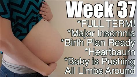 my birth plan 37 weeks pregnancy update w symptoms youtube