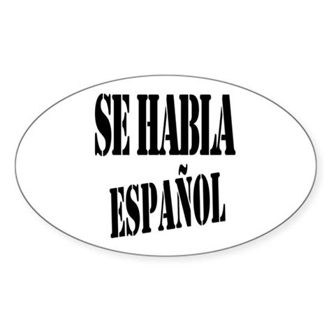 Se Habla Español Sticker Oval Se Habla Espanol Spanish Speaking