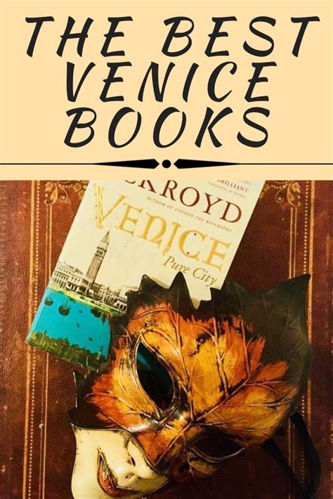 My Favorite Venice Books Dream Book And Travel Books Venice Things To Do In Italy