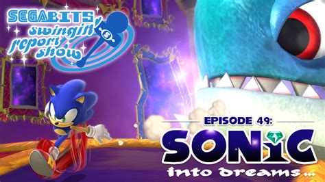 Swingin Report Show 49 Sonic Into Dreams Segabits 1 Source For
