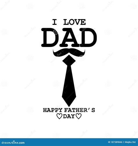 I Love My Dad Logo For Father S Day Celebration Stock Vector