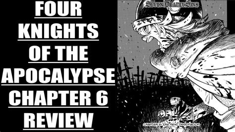 Four Knights Of The Apocalypse Chapter 6 Review : Advent of the