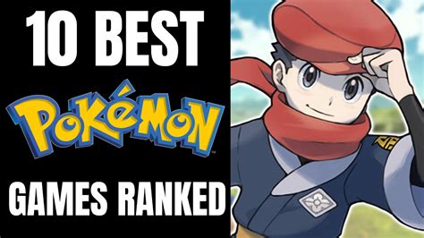 The 10 Best Pokemon Games Ranked Youtube