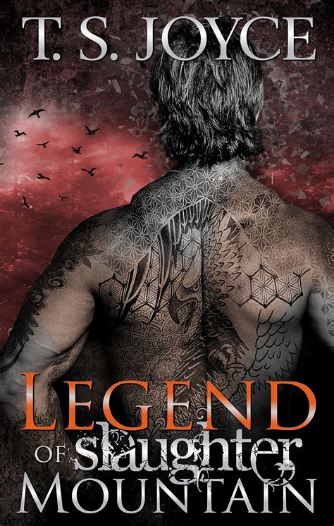 Legend Of Slaughter Mountain By T S Joyce Goodreads