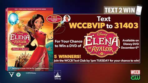 Text2win Disneys Elena Of Avalor Ready To Rule Wccb Charlottes Cw