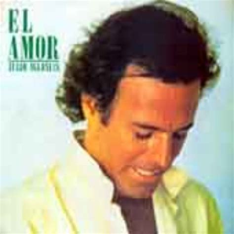 Julio Iglesias El Amor 1984 Vinyl Discogs