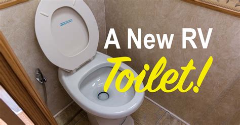 Royal Flush A Surprise Rv Toilet Replacementunder Warranty