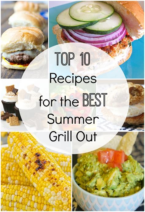 Top 10 Recipes For The Best Summer Grill Out Houston Mommy And