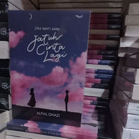 Jual Buku Jika Nanti Kamu Jatuh Cinta Lagi Shopee Indonesia