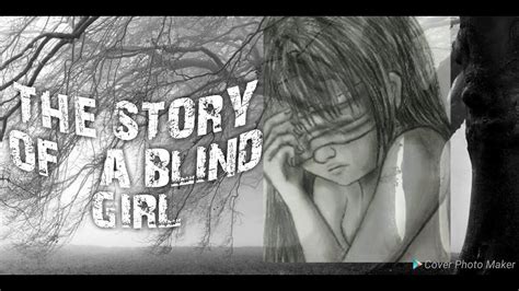 The Story Of A Blind Girl A Motivational Short Story Youtube