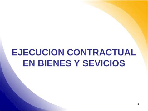 Ppt 11 Ejecucion Contractual En Bienes Y Sevicios ProgramaciÓn Y