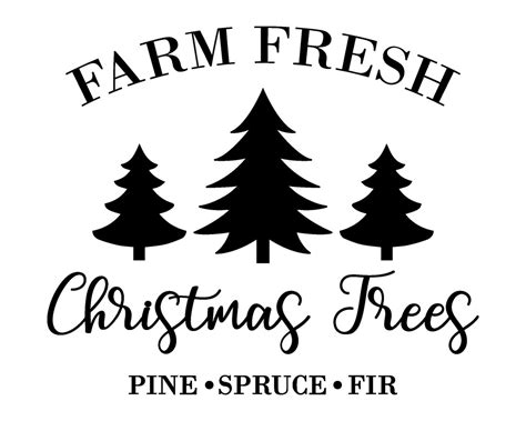 Farm Fresh Christmas Trees Svg Christmas Farm Svg Christmas Tree Sign