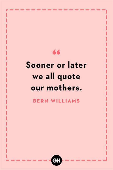 100 Best Mothers Day Quotes Heartfelt Messages For Mothers Day