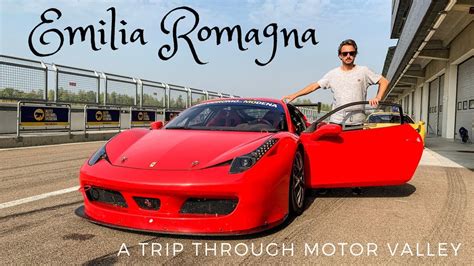 Emilia Romagna A Trip Through Motor Valley Youtube