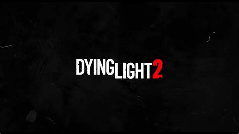 Dying Light 2 Release Date Gameplay Trailer Storyline And More