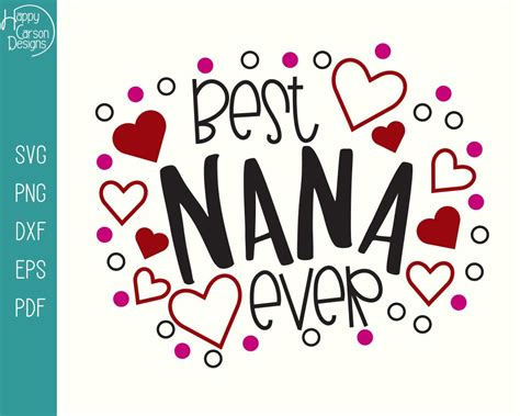 Best Nana Ever Svg Cut File Four Layer Svg Best Nana Png Etsy