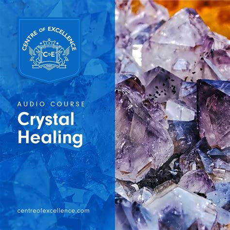 crystal healing audio course centre of excellence