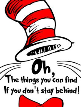 Its game, is even worse. Ten Dr Seuss Printable Quote Posters Cat In The Hat by The Badger Den