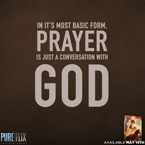 Encouragement Prayer Is A Conversation With God Pure Flix