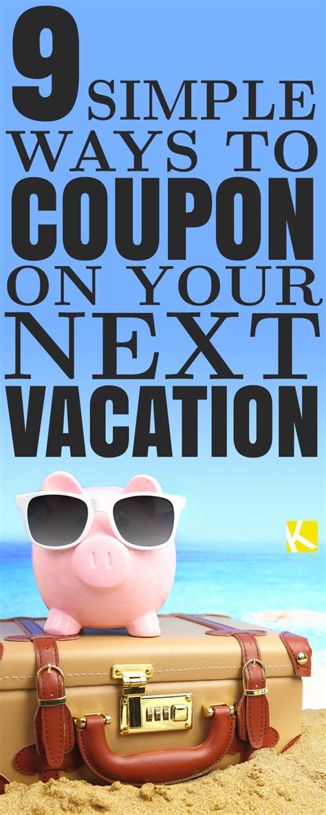 9 Simple Ways To Coupon On Your Next Vacation The Krazy Coupon Lady