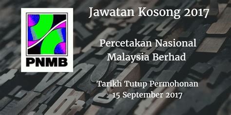 Sila rujuk tarikh dan cara pembayaran br1m 2018 untuk maklumat lanjut. Percetakan Nasional Malaysia Berhad Jawatan Kosong PNMB 15 ...