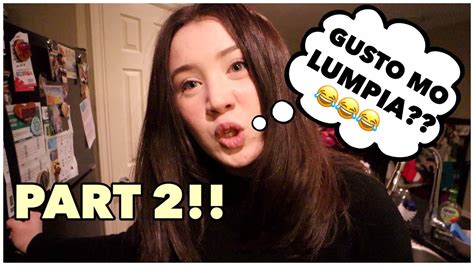 part 2 canadian girlfriend speaks only tagalog for 24 hours mas solid to hahaha youtube