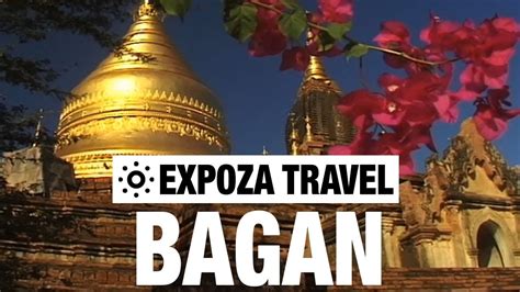 Bagan Myanmar Vacation Travel Video Guide Youtube
