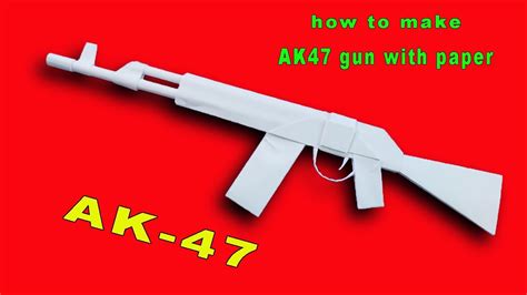 Origami Ak47 How To Make Ak 47 Gun With Paper Paper Craft Gun Youtube