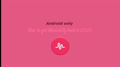 how to get musical ly app on android in 2020 working youtube