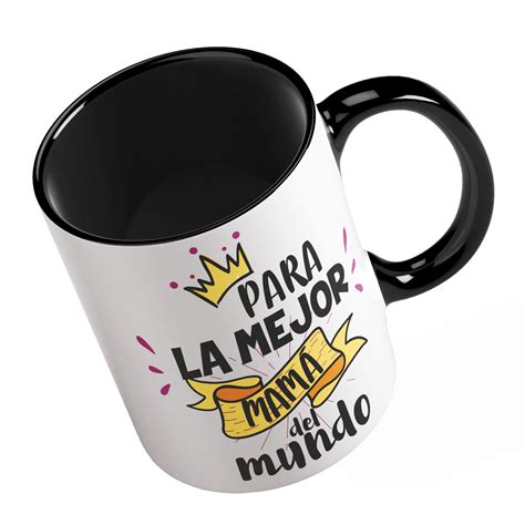 Taza Para La Mejor Mamá Del Mundo Ropa4 Tu Tienda De Camisetas