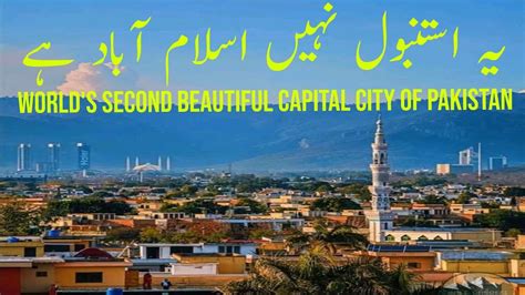 Islamabad City Pakistan The Worlds Second Most Beautiful Capital