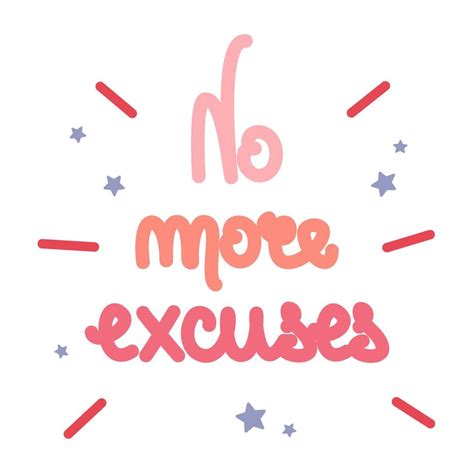 Cute Colorful Hand Drawn Lettering No More Excuses Vector Card