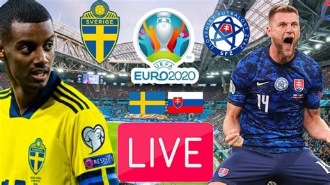 The tactical approach against slovakia will be different, with possession likely to be more even between the two sides. Sweden vs Slovakia Live Euro 2020 Watchalong - YouTube