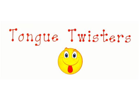 Top 10 Tongue Twisters South Coast Sun