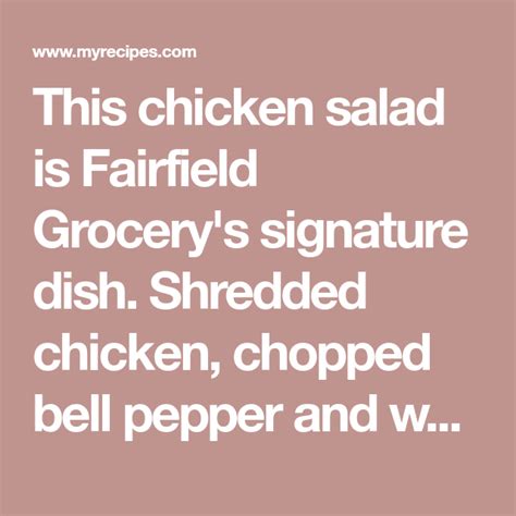 3 dice chicken, mix with salad: This chicken salad is Fairfield Grocery's signature dish ...